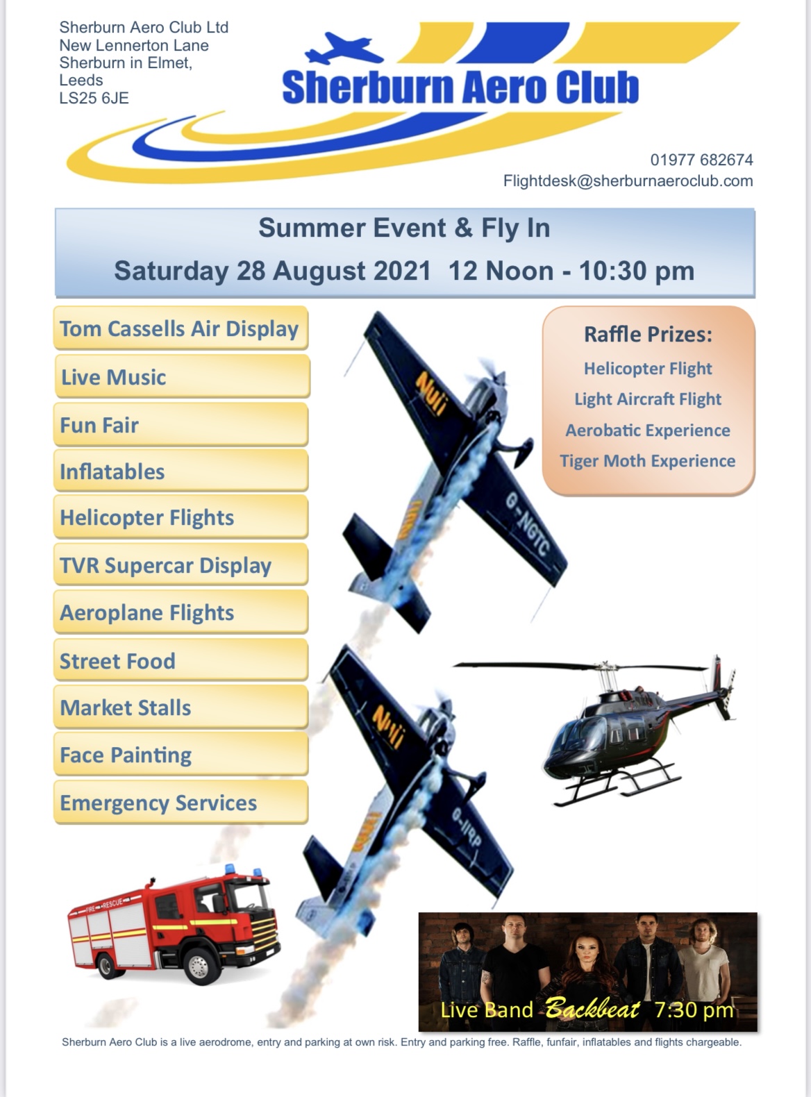 Free Landing fees, Vintage aircraft and TVR supercars, BBQ, live music, raffle prizes, a huge welcome to all visiting aircraft and pilots and much much more.